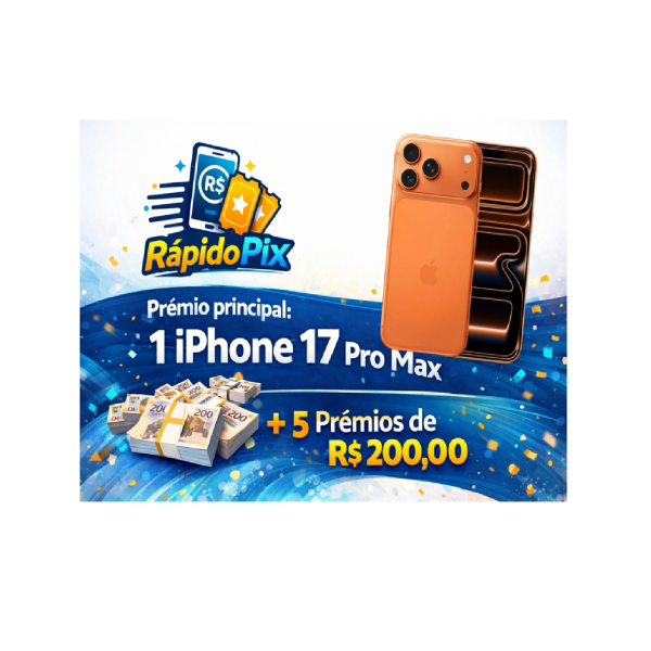 1 Iphone 17 Pro Max + 5 prêmios de R$ 200,00